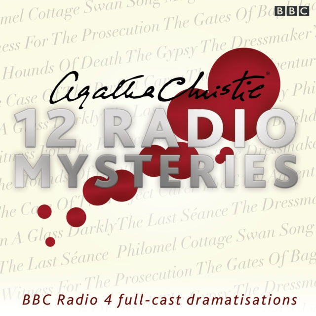 Agatha Christie - : Twelve Radio Mysteries : Twelve BBC Radio 4 dramat