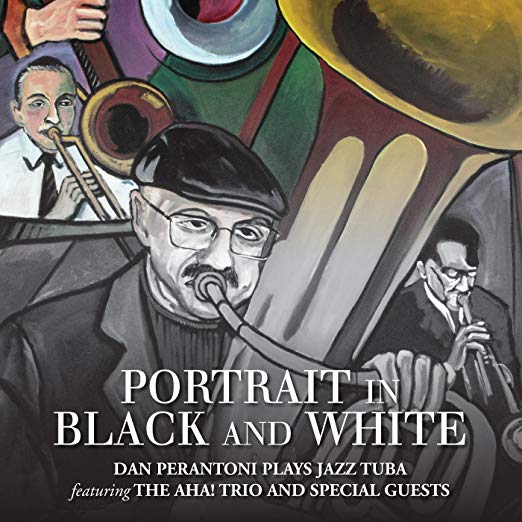 Dan Perantoni - Portrait in Black and White: Plays Tuba - CD