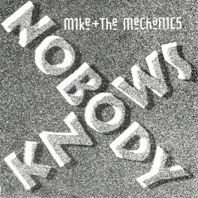 Mike & The Mechanics - Nobody Knows - Used Vinyl Record 7"