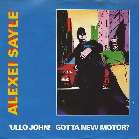 Alexei Sayle - 'Ullo John! Gotta New Motor? - Used Vinyl Record 7"