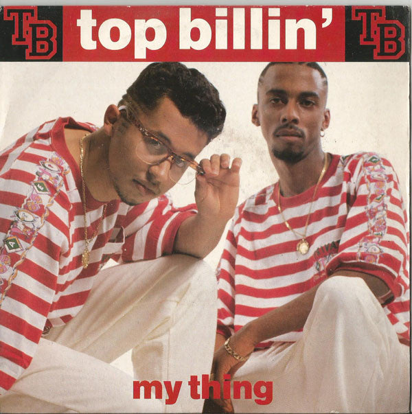 Top Billin - My Thing - Used Vinyl Record 7"