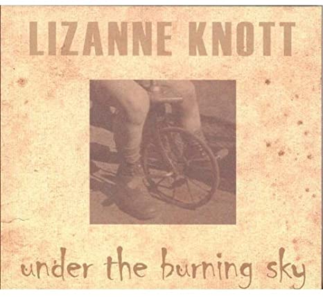 Lizanne Knott - Under The Burning Sky - CD