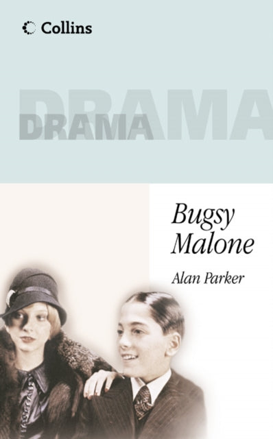 Alan Parker - Bugsy Malone - Paperback