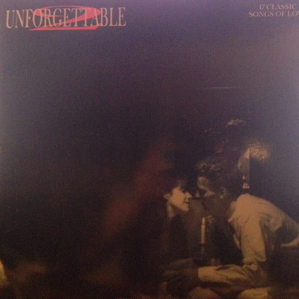 Various - Unforgettable 2 - 17 Classic Songs Of Love - Used Vinyl Record