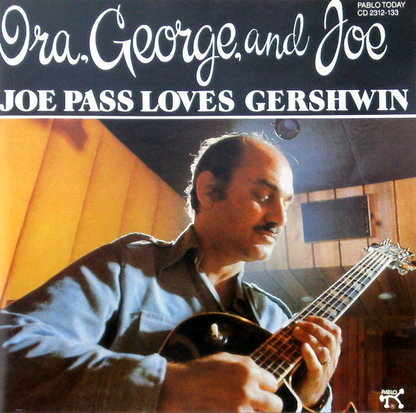 Joe Pass - "Ira, George, And Joe" Loves Gershwin - Used CD