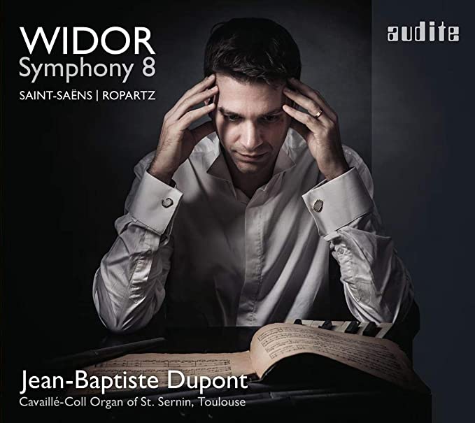 JEAN-BAPTISTE DUPONT - WIDOR SYMPHONY 8; SAINT-SAENS - CD