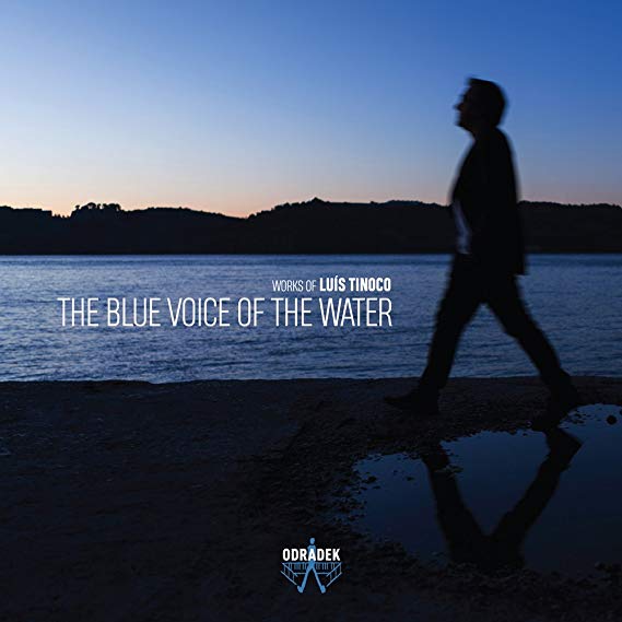 Filipe Quaresma - Luis Tinoco: The Blue Voice of the Water - CD