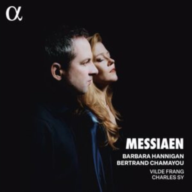 BARBARA HANNIGAN; BE - MESSIAEN - CD