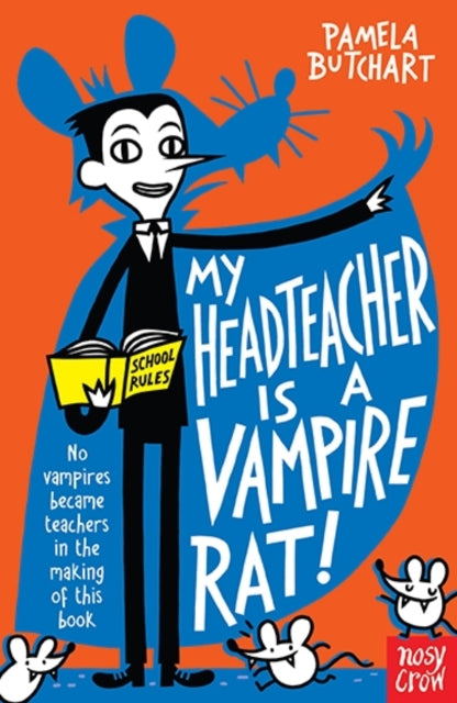 Pamela Butchart - My Headteacher is a Vampire Rat - Paperback