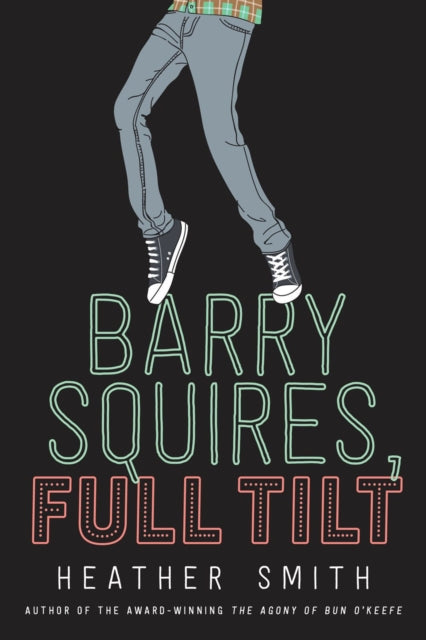 Heather Smith - Barry Squires, Full Tilt - Paperback