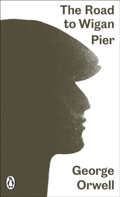 George Orwell - Road to Wigan Pier - Paperback
