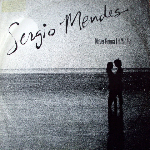 Sergio Mendes - Never Gonna Let You Go - Used Vinyl Record 12"