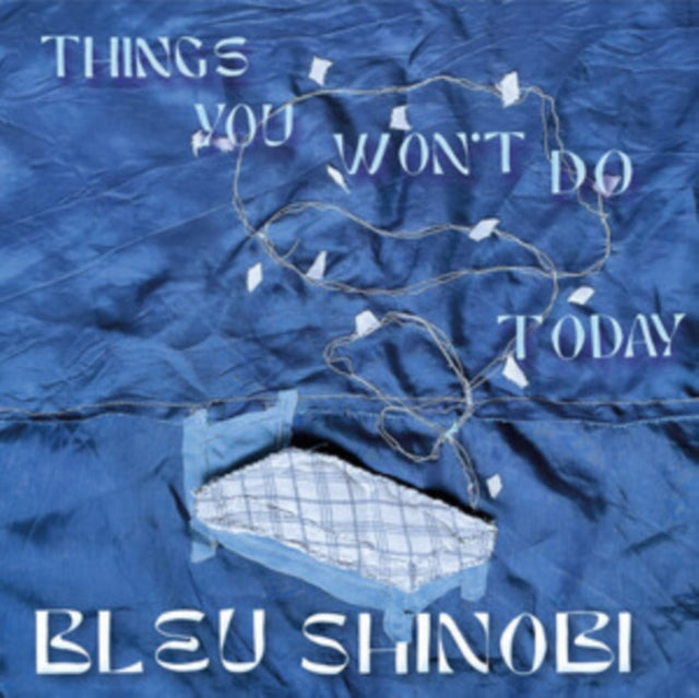 Bleu Shinobi - Things You Won't Do Today - CD