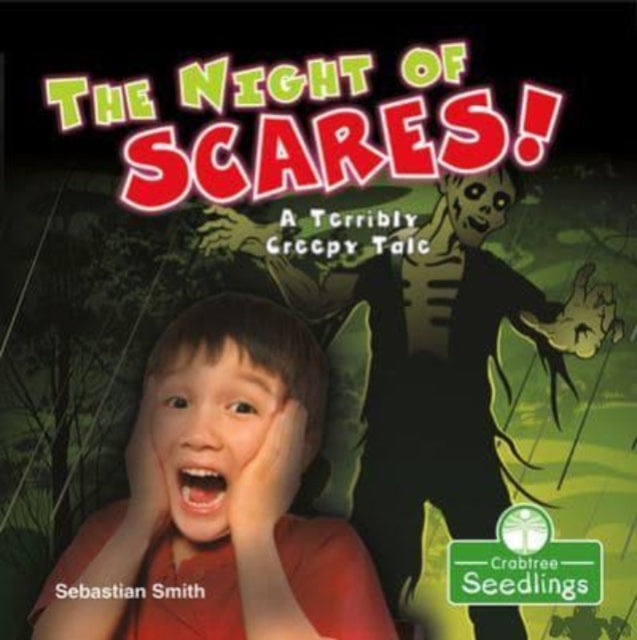 Sebastian Smith - Night of Scares!: A Terribly Creepy Tale - Paperback