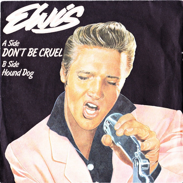 Elvis Presley - Don't Be Cruel - Used Vinyl Record 7"