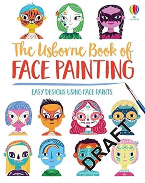 Abigail Wheatley - Book of Face Painting - Spiral bound