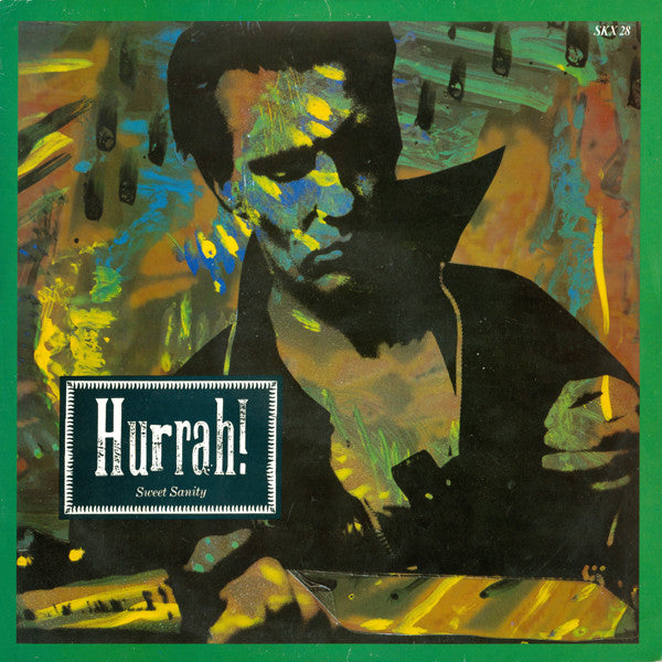 Hurrah! - Sweet Sanity - Used Vinyl Record 12"