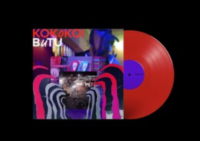 KOKOKO! - BUTU LP RELEASE DATE 05/07/24 (THIS CAN CHANGE!) - Vinyl Re