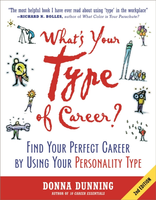 Donna Dunning - What's Your Type of Career? : Find Your Perfect Ca