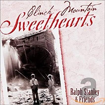 Ralph Stanley - Clinch Mountain Sweethearts - CD