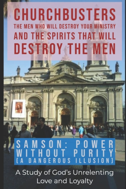 Wyli - Samson Power without Purity (A Dangerous Illusion!) - A Study