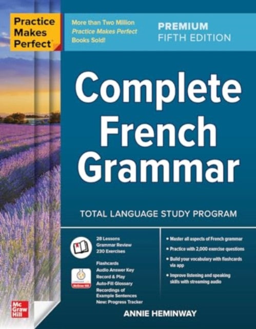 Annie Heminway - Practice Makes Perfect: Complete French Grammar, Prem