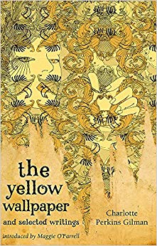 Charlotte Perkins Gi - Yellow Wallpaper And Selected Writings - New Pa