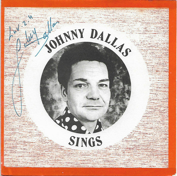 Johnny Dallas - Sings - Used Vinyl Record 7"