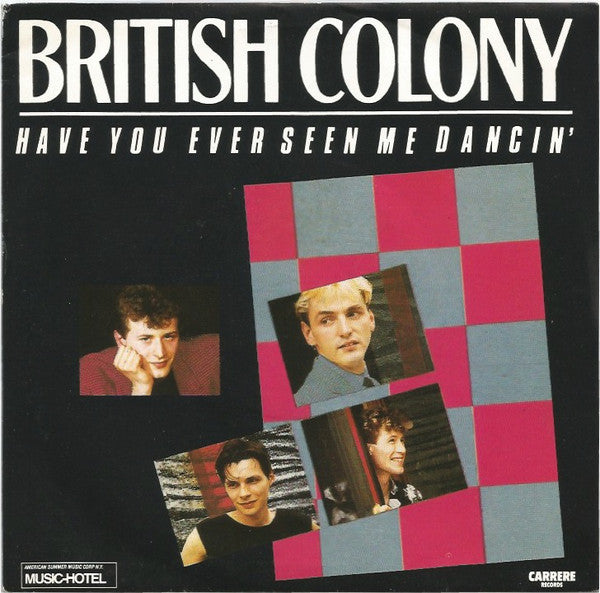 British Colony - Have You Ever Seen Me Dancin'? - Used Vinyl Record 7
