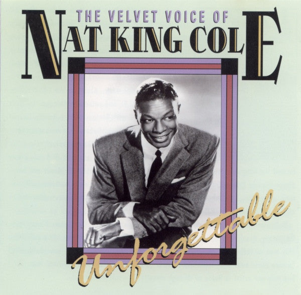 Nat King Cole - Velvet Voice Of Unforgettable - Used CD