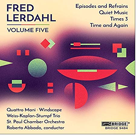 Quattro Mani - Fred Lerdahl: Episodes and Refrains/Quiet Music/Times 3/.