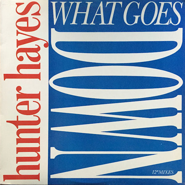 Hunter Hayes - What Goes Down - Used Vinyl Record 12"