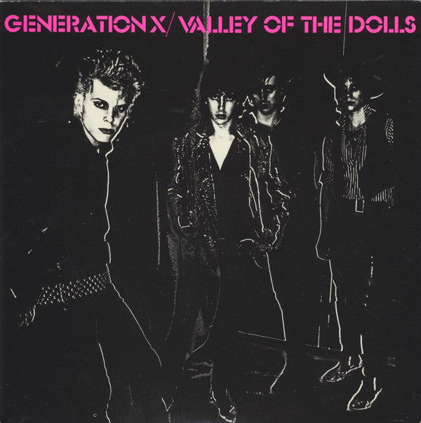 Generation X - Valley Of The Dolls - Used Vinyl Record 7"
