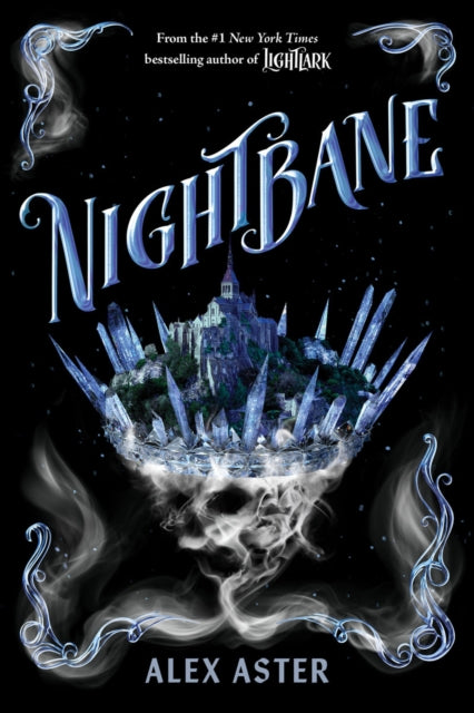 Alex Aster - Nightbane (The Lightlark Saga Book 2) - Hardback