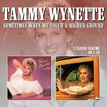 Tammy Wynette - Sometimes When We Touch/Higher Ground - CD