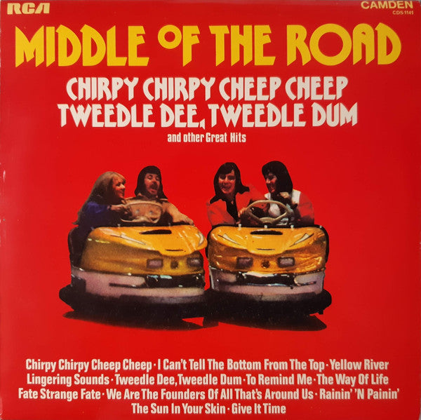 Middle Of The Road - Chirpy Chirpy Cheep Cheep Tweedle Dee, Tweedle Dum