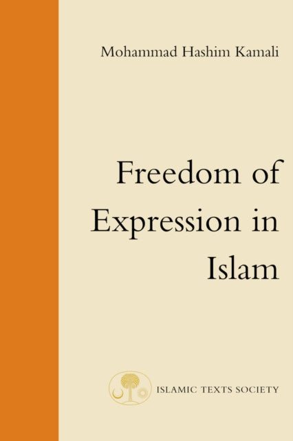 Mohammad Hashim Kama - Freedom of Expression in Islam - Paperback
