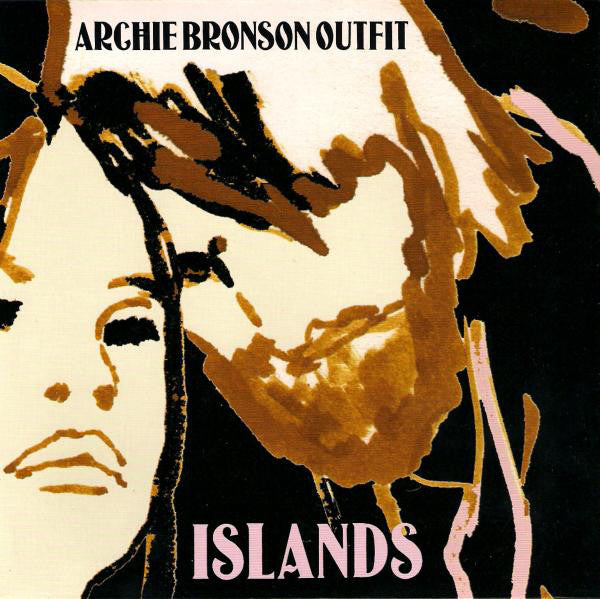 Archie Bronson Outfi - Islands - Used Vinyl Record 7"