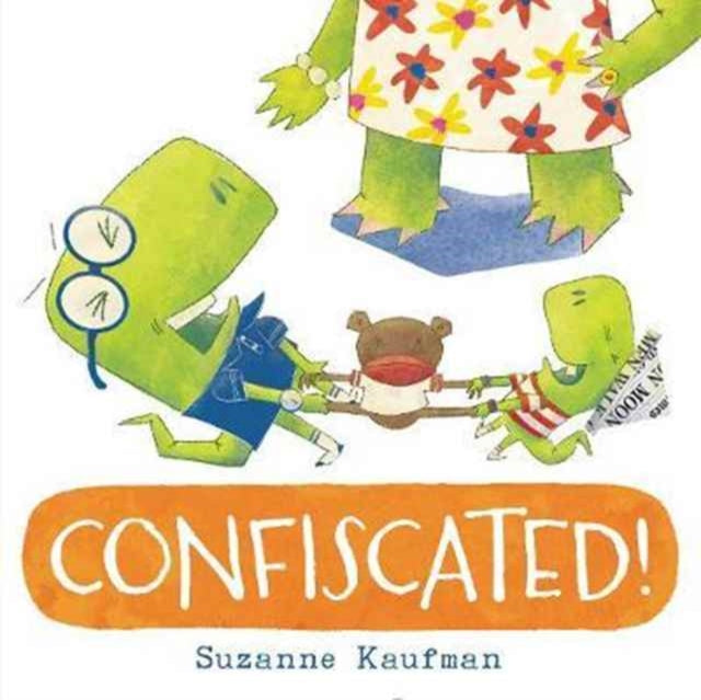 Suzanne Kaufman - Confiscated! - Hardback