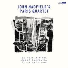 JOHN HADFIELD; JOZEF - JOHN HADFIELDS PARIS QUARTET - CD