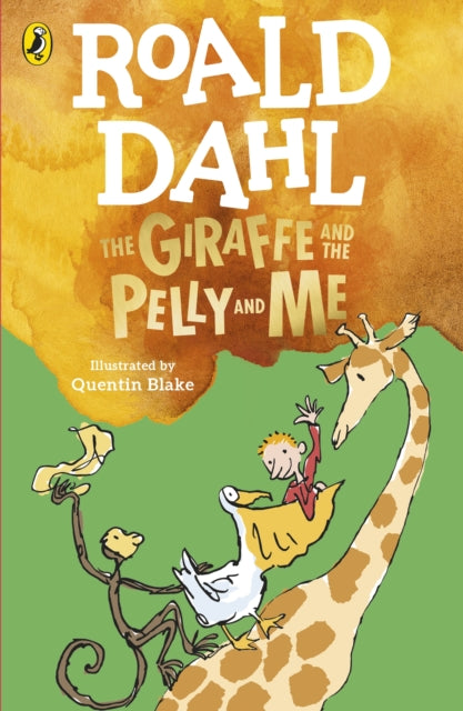 Roald Dahl - Giraffe and the Pelly and Me - Paperback