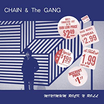 Chain And The Gang - Minimum Rock N Roll - CD