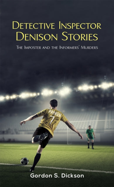 Gordon S. Dickson - Detective Inspector Denison Stories : The Imposter