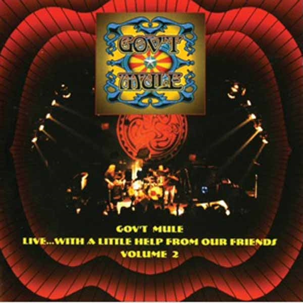 GOVT MULE - LIVE WITH A LITTLE HELP FROM OUR FRIENDS VOL.2 - CD