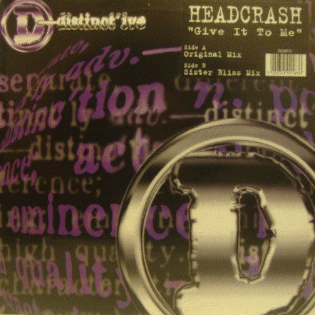 Headscrash - Give It To Me - Used Vinyl Record 12"
