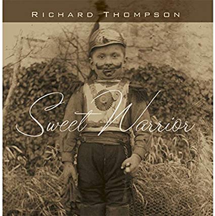 Richard Thompson - Sweet Warrior - CD