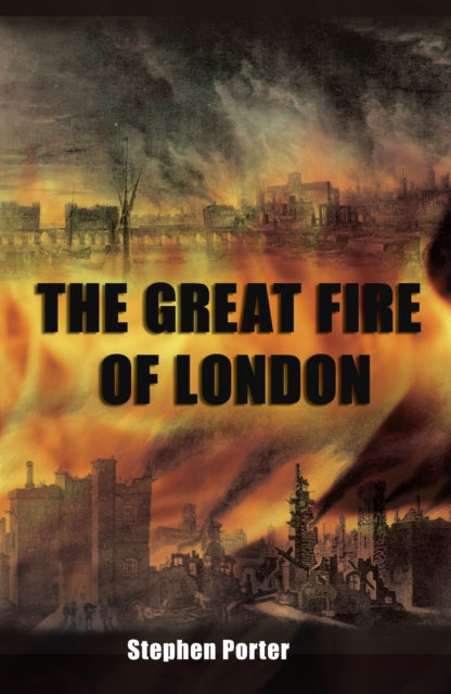 Stephen Porter - Great Fire of London - Paperback
