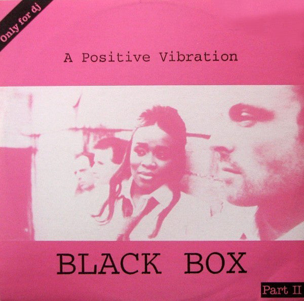 Black Box - A Positive Vibration (Part II) - Used Vinyl Recor