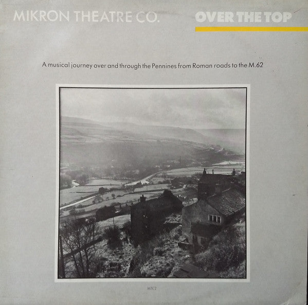 Mikron Theatre Compa - Over The Top - Used Vinyl Record