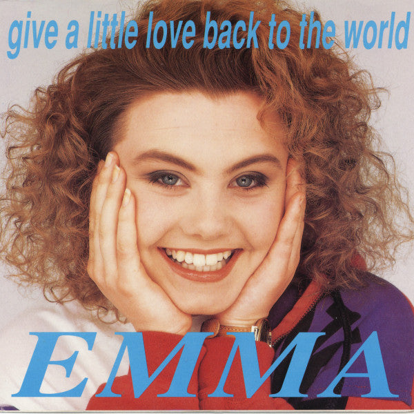 Emma - Give A Little Love Back To The World - Used Vinyl Record 7"